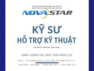 [CƠ HỘI GIA NHẬP TẬP ĐOÀN TOÀN CẦU] NOVASTAR TUYỂN DỤNG KỸ SƯ HỖ TRỢ KỸ THUẬT LÀM VIỆC TẠI VIỆT NAM