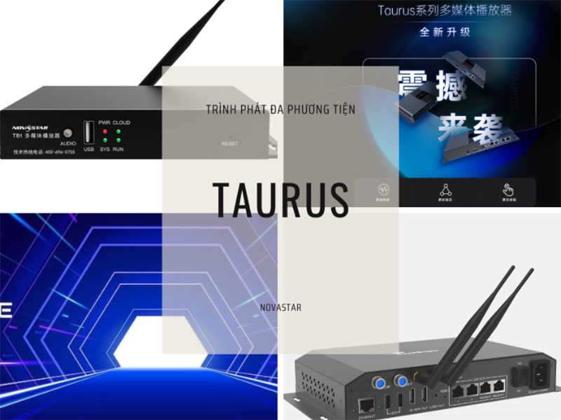 Trình Phát Đa Phương Tiện Taurus Series - Novastar